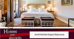 GRAND HOTEL DON GREGORIO (SALAMANCA) - HOTELES CON ENCANTO