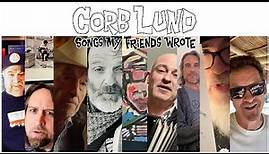 Corb Lund - Songs My Friends Wrote Commentary