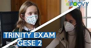 TRINITY EXAM | GESE 2 | Foovy Language School
