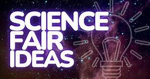 Get the best science fair project ideas in 2024!