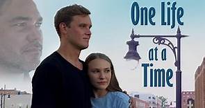 One Life at a Time (2020) | Full Movie | Dean Cain | Luke Schroder