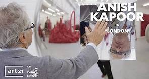 Anish Kapoor in "London" - Season 10 - "Art in the Twenty-First Century" | Art21