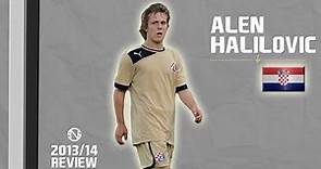 ALEN HALILOVIĆ | Goals, Skills, Assists | Dinamo Zagreb | 2013/2014 (HD)