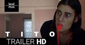 TITO | Official Trailer