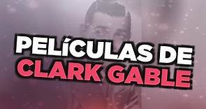 Las mejores películas de Clark Gable