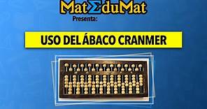 El Ábaco Cranmer y su utilidad para resolver sistemas de ecuaciones lineales de 2x2