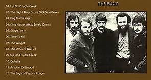 The Band Greatest Hits Full Album
