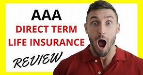 🔥 AAA Direct Term Life Insurance Review: Pros and Cons