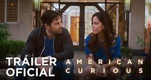 American Curious - Tráiler Oficial