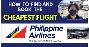 How to find and book the Cheapest Flight on Philippine Airlines ( Step-by-Step Tutorial)