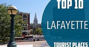 Top 10 Best Tourist Places to Visit in Lafayette, Louisiana | USA - English