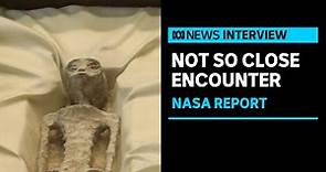 NASA releases report into whether aliens exist | ABC News