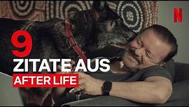 Ricky Gervais' Meisterwerk: 9 zynische Lebensweisheiten aus "After Life" | Netflix
