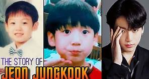 The Life Story of Jeon Jungkook (BTS)