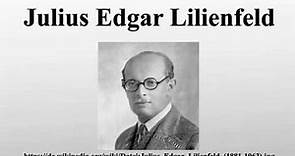 Julius Edgar Lilienfeld