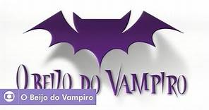 O Beijo do Vampiro (2002): confira a abertura da novela