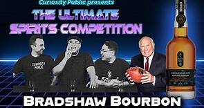 Is Terry Bradshaw's Bourbon any good? | The Ultimate Spirits Competition | Curiosity Public