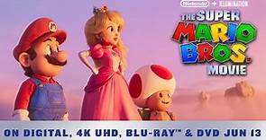 The Super Mario Bros. Movie | Yours to Own Digital & Blu-ray 6/13