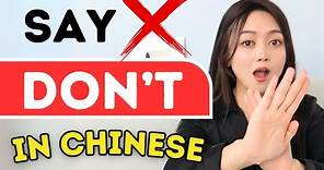 5 ways to say DON'T in Chinese, the informal and formal ways