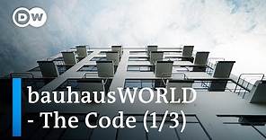 Architecture, art and design - 100 years of the Bauhaus (1/3) | DW Documentary
