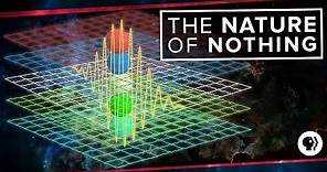 The Nature of Nothing | Space Time