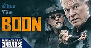 Boon | Full Free Movie | Action Crime | Neal McDonough | Cineverse