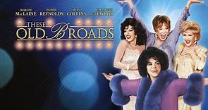 These Old Broads 2001 Last movie of Elizabeth Taylor with Shirley MacLaine, Debbie Reynolds and Joan Collins