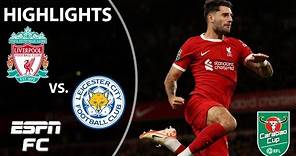 Leicester City vs. Liverpool | Carabao Cup Highlights | ESPN FC