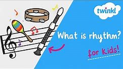 Rhythm for Kids! | What is Rhythm? | Difference between Rhythm and Pulse | Twinkl USA