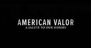 American Valor: A Salute to Our Heroes - 2024 Trailer