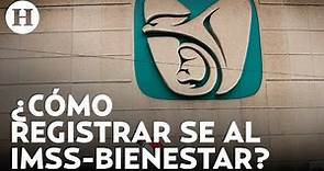 Estos son los estados que cubrirá el nuevo IMSS-Bienestar; así puedes registrarte al programa