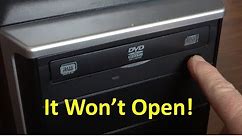 CD or DVD Drive Drawer Won't Open - How to Fix