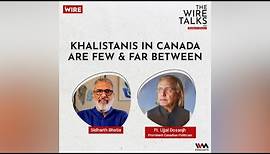 Khalistanis in Canada are few & far between Ft. Ujjal Dosanjh- Prominent Canadian Politician