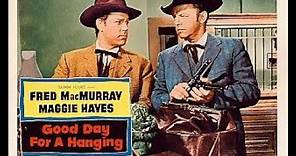 GOOD DAY FOR A HANGING (1959) Theatrical Trailer - Fred MacMurray, Margaret Hayes, Robert Vaughn