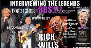 Rick Wills Legendary 'Foreigner' Bass Guitarist Exclusive!
