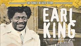 Earl King - The Sonet Blues Story - That Good New New Orleans Rock 'N' Roll