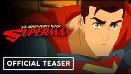 My Adventures with Superman - Official Teaser Trailer (2023) Jack Quaid, Alice Lee