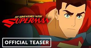My Adventures with Superman - Official Teaser Trailer (2023) Jack Quaid, Alice Lee
