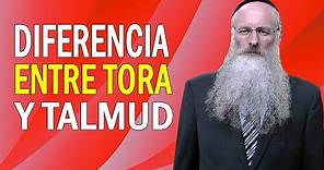 ¿Cuál es la Diferencia entre la Torá y el Talmud?