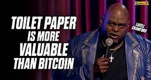 Toilet Paper is More Valuable Than Bitcoin - Lavell Crawford
