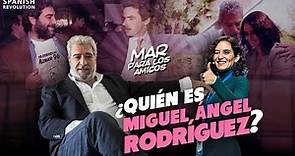 ¿Quién es Miguel Ángel Rodríguez?