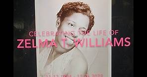 Celebrating The Life Of Zelma Williams