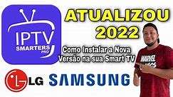 ✅ Iptv Smarters Player Atualizou 2022 - Como instalar na Smart TV Samsung tizen - crystal e LG ⚡.mp4