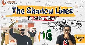 The Shadow Lines by Amitav Ghosh Summary Animation and Analysis