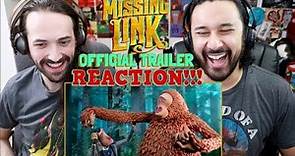MISSING LINK | Official Trailer - REACTION & REVIEW!!!