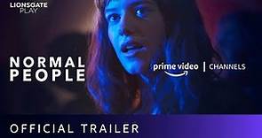 Normal People - Official Trailer | Amazon Prime Video Channels | Lionsgate Play