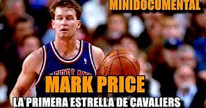MARK PRICE - La Primera Estrella de Cleveland Cavaliers | Minidocumental #nba
