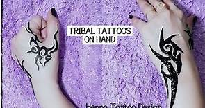 TRIBAL TATTOO DESIGN ON HAND IDEAS // PAINLESS TATTOO // HENNA DESIGN // EASY & SIMPLE TATTOO