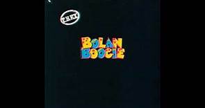 T. Rex - Bolan Boogie (1972) Part 1 (Full Album)