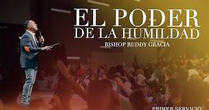 EL PODER DE LA HUMILDAD | BISHOP RUDDY GRACIA